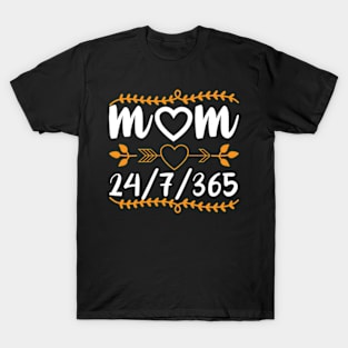 Mom 24/7/365 Mom 365 T-Shirt